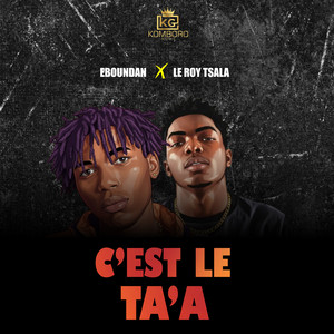 C'EST LE TA'A (feat. Le Roy Tsala)