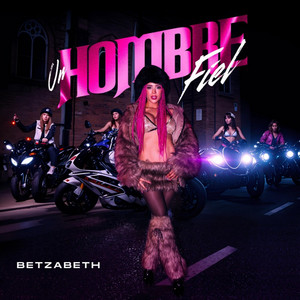 Un Hombre Fiel by Betzabeth