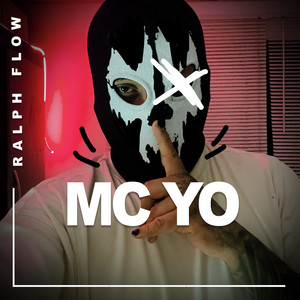 MC YO by RALPH FLOW