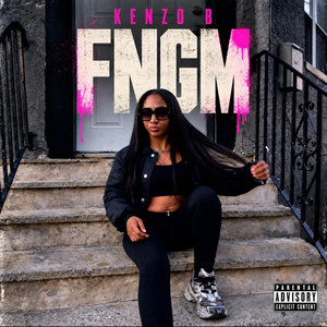 FNGM by Kenzo B
