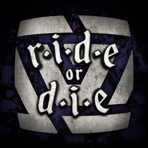 Ride or Die