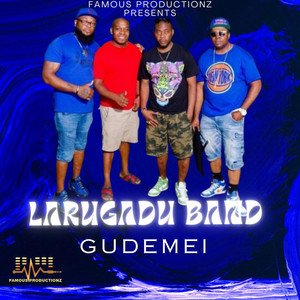 Gudemei by Famous Productionz, Walili Ballesteros Larugadu Band
