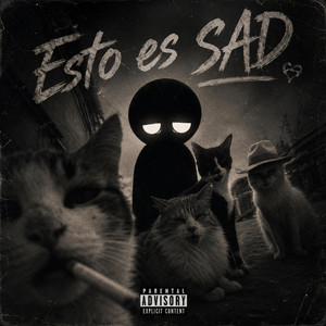 Esto es SAD by Del-End