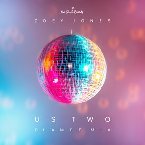 Us Two - The Flambé Spritzer Mix by Zoey Jones, Flambé