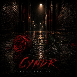 Shadows Kiss by Cyndr