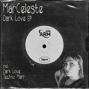 Dark Love - Original Mix by MarCeleste