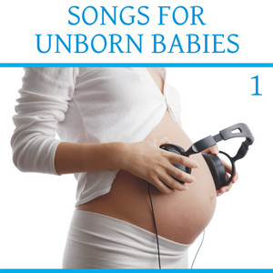 Songs for Unborn Babies, Vol. 1