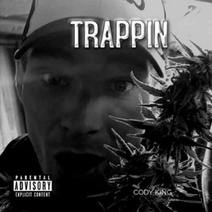Cody King - Trappin