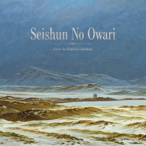 Seishun No Owari by Federico Dubbini