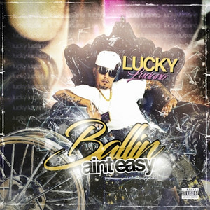 Ballin Ain't Easy album
