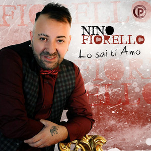 Nino Fiorello - Lo sai ti amo