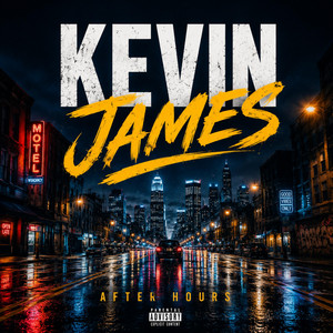 after hours by Kevin James