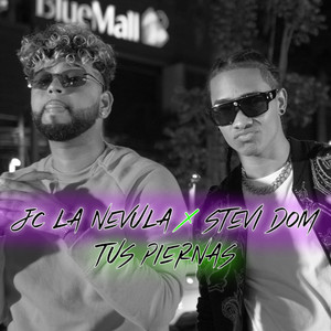 Tus Piernas - Single by Jc La Nevula | Spotify