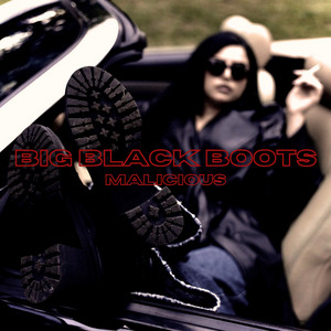Big Black Boots by Malicious