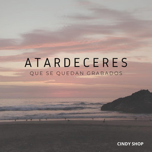 ATARDECERES QUE SE QUEDAN GRABADOS by LADY LUCI