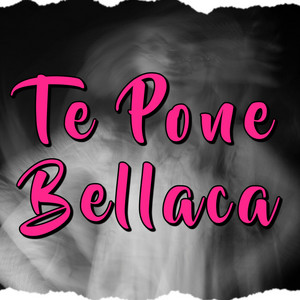 Te Pone Bellaca by El Domi DR