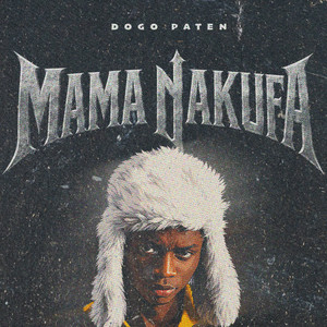 Mama Nakufa by Dogo Paten