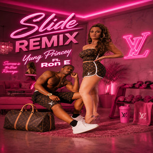 Slide by Yung Princey, Ron E
