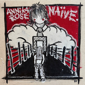 Naïve by Annika Rose