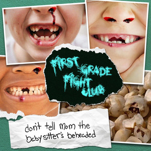 First Grade Fight Club - Baby, You Wouldn't Last a Minute In My AIM Chat History