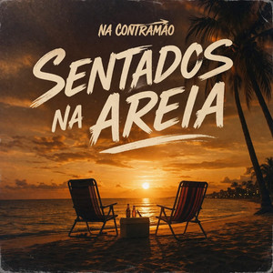 Sentados na Areia by Banda Na Contramão