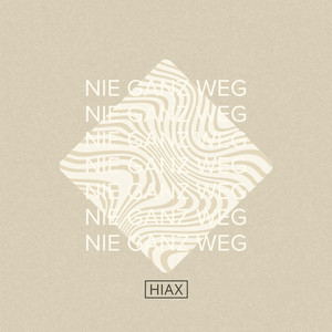 Nie ganz weg by HIAX