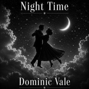 Night TIme by Dominic Vale