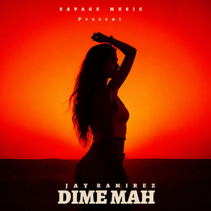 DIME MAH by Jay Ramirez