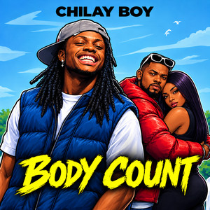 Body Count by Chilay boy