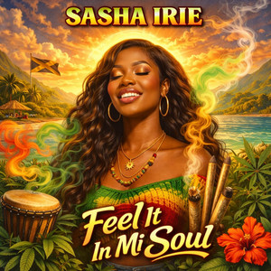 Feel it in mi soul by Sasha Irie