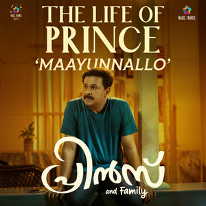 The Life Of Prince - Maayunnallo (From 