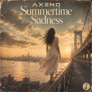 Summertime Sadness by AXENO