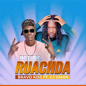 Bravo Kiss - RUACHDA (feat. CJ Oman)