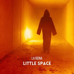 Little Space - Radio Edit by La Reina