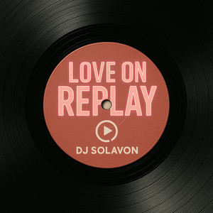 Love on Replay