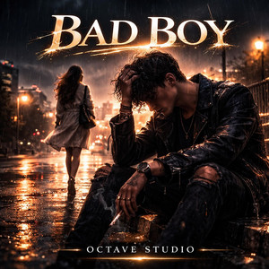 Bad Boy by Octave studio