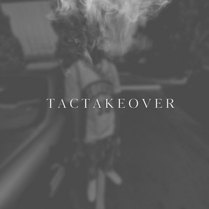 Tac Takeover