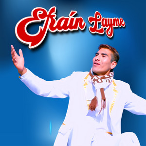 Efrain Layme - Mañana Me Voy