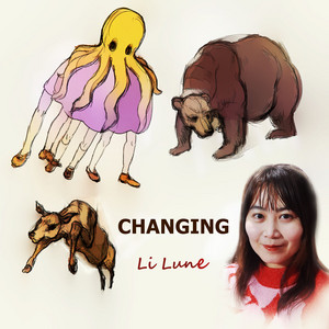 Changing - Instrumental Version by Li Lune