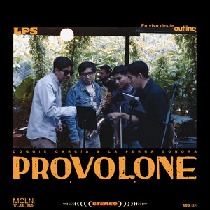 Provolone (En Vivo) by Doggie García, La Perra Sonora
