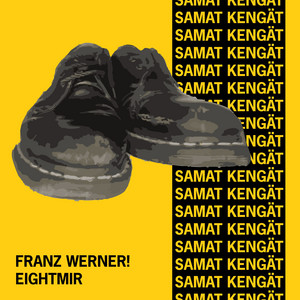 Samat kengät by FRANZ WERNER!, Eightmir