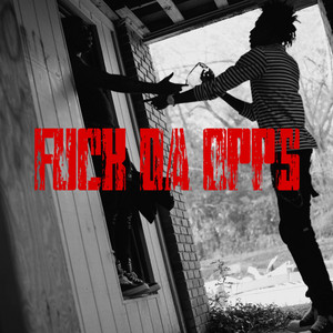 Fuxk da opps by Tsa 9ine, Bet Chriss, Bet Chris