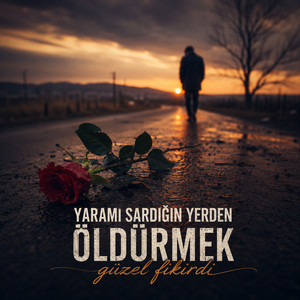 Yaramı Sardığın Yerden Öldürmek Güzel Fikirdi by Modern Anadolu