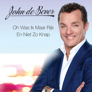 Oh Was Ik Maar Rijk En Niet Zo Knap