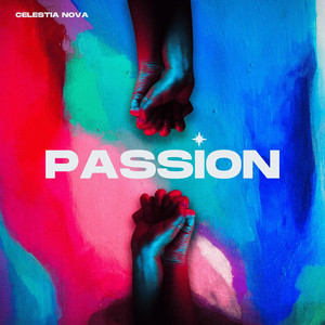 Passion by Celestia Nova
