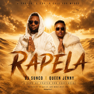 RAPELA by DJ SUNCO AND QUEEN JENNY
