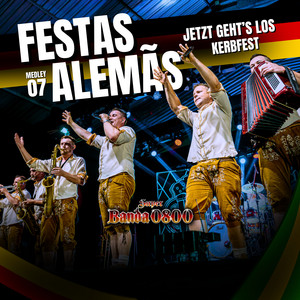Medley 7 / Festas Alemãs / Jetzt Geht´s Los - Kerbfest by Super Banda 0800