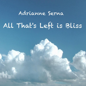 All That's Left is Bliss - 2023 Version