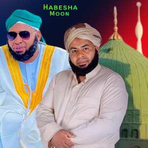 HABESHA MOON TEAM - ሙሀመድ ዘይኑ ነብዬ  አዲስ መንዙማ  ሚፍታህ ሁሴን  New Amharic menzuma