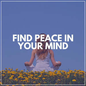 Find Peace in Your Mind album